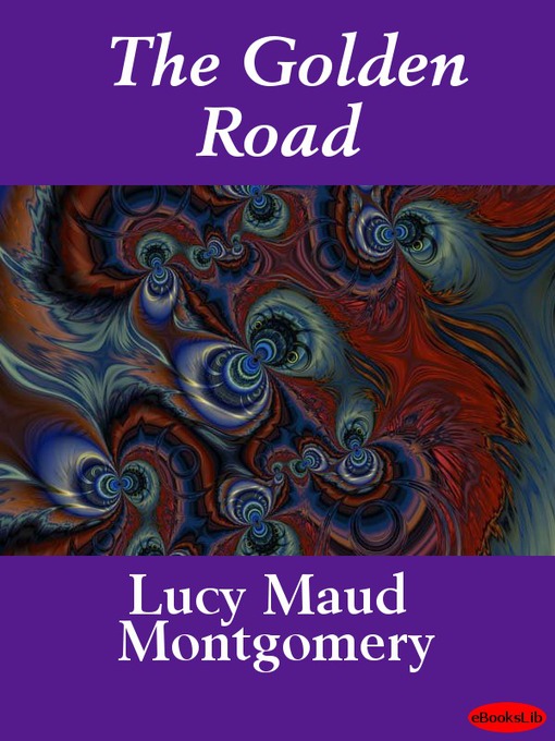 The Golden Road (eBook): King Family Series, Book 2